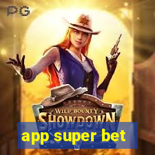 app super bet